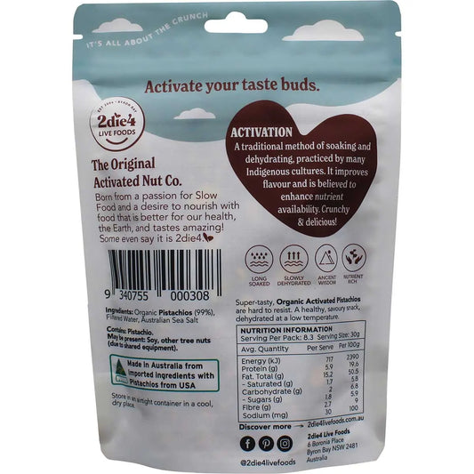 2die4 Live Foods- Organic Activated Pistachios-250g