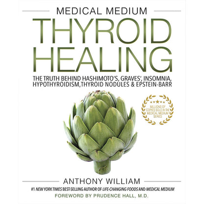 Book- Medical Medium Thyroid Healing By Anthony William