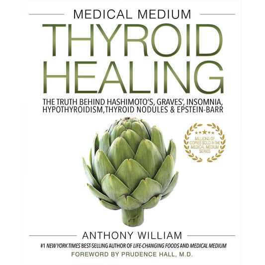 Book- Medical Medium Thyroid Healing By Anthony William